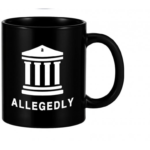 Allegedly Coffee Mug