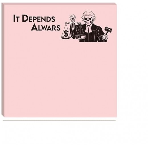 Lawyer Sticky Notes: It Depends Alwars