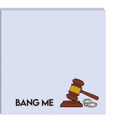 Lawyer Sticky Notes: Bang Me