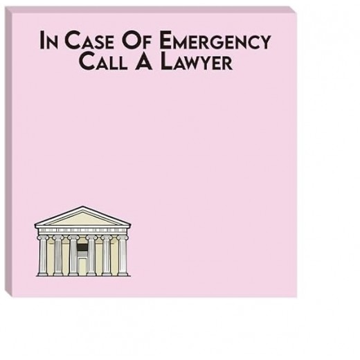 Lawyer Sticky Notes: In Case of Emergency call a Lawyer