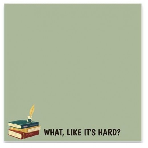 Lawyer Sticky Notes: What, Like It's Hard?