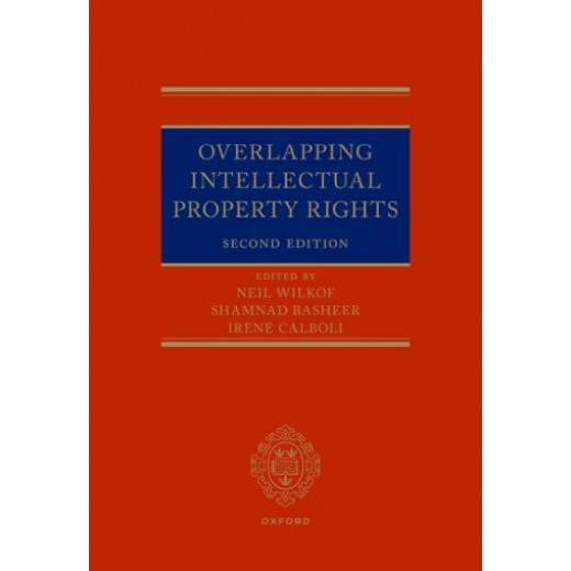 Overlapping Intellectual Property Rights 2nd ed