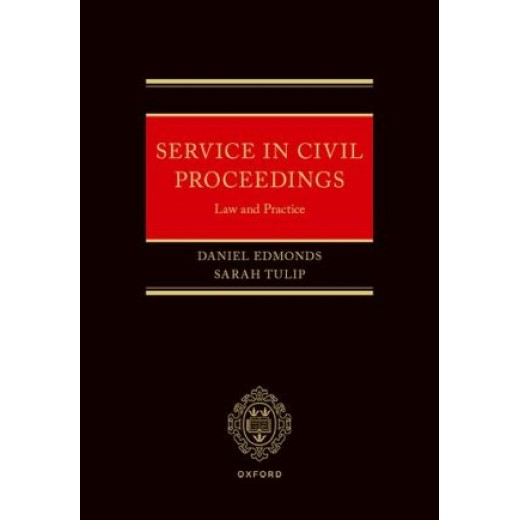 * Service in Civil Proceedings: Law and Practice