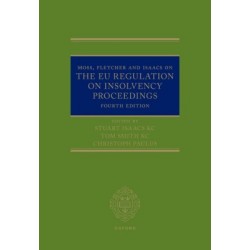 Moss, Fletcher and Isaacs on The EU Regulation on Insolvency Proceedings 4th ed