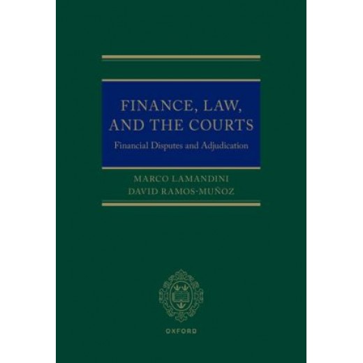 Finance, Law, and the Courts: Financial Disputes and Adjudications