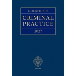 Blackstone's Criminal Practice 2027 (with Supplements 1, 2 & 3)