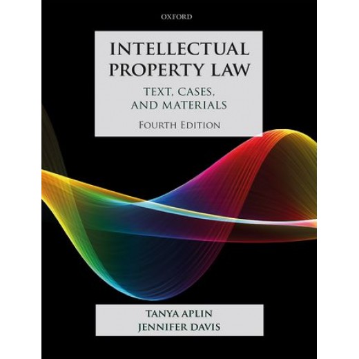 Intellectual Property Law: Text, Cases, and Materials 4th ed Intellectual Property Law: Text, Cases, and Materials 4th ed