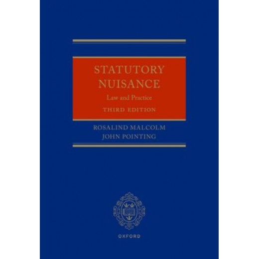 Statutory Nuisance: Law and Practice 3rd ed