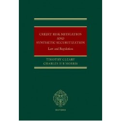 Credit Risk Mitigation and Synthetic Securitization: Law and Regulation