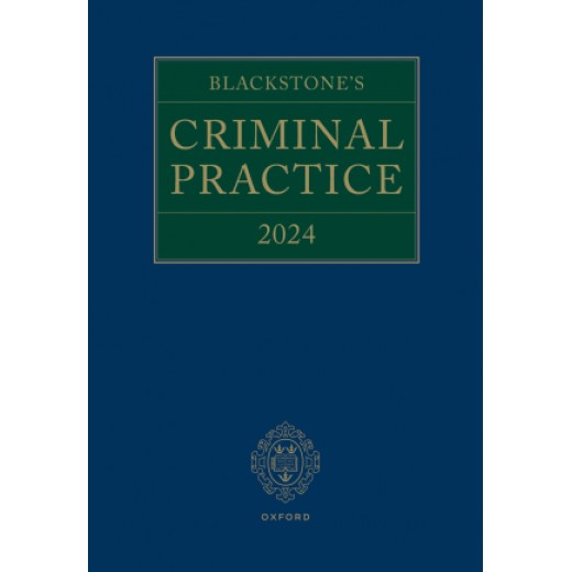 Blackstone's Criminal Practice 2024 (with Supplements 1, 2 & 3)