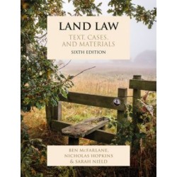 Land Law: Text Cases and Materials 6th ed