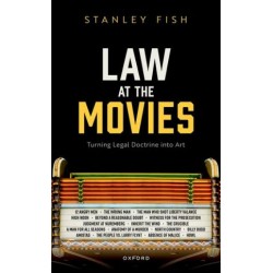 Law at the Movies: Turning Legal Doctrine into Art