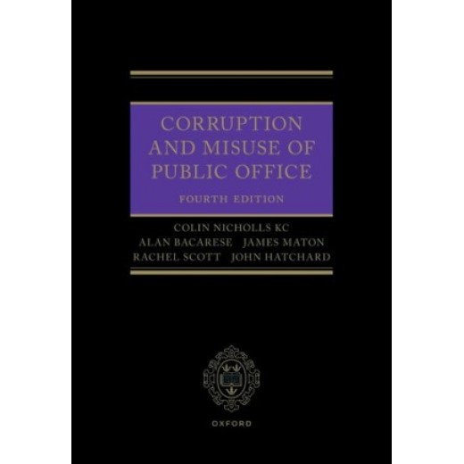 * Corruption and Misuse of Public Office 4th ed