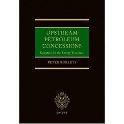 Upstream Petroleum Concessions: Evolution for the Energy Transition