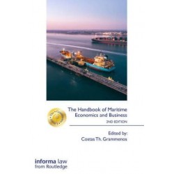 The Handbook of Maritime Economics and Business 3rd ed