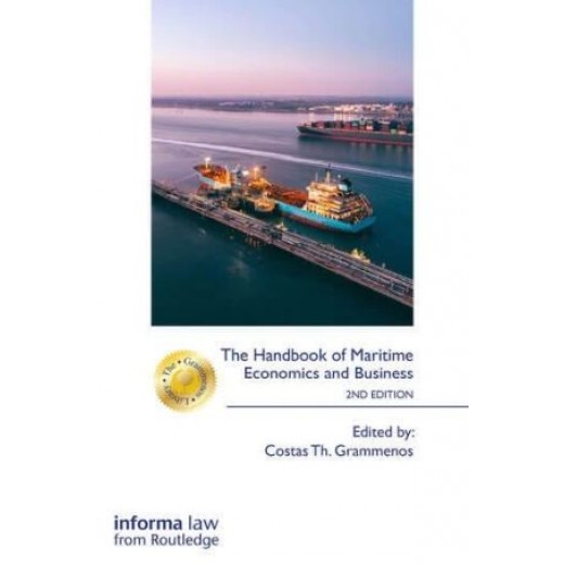 The Handbook of Maritime Economics and Business 3rd ed