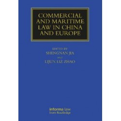 Commercial and Maritime Law in China and Europe
