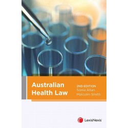 Australian Health Law 2nd ed Australian Health Law 2nd ed