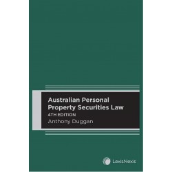 Australian Personal Property Securities Law 4th ed Australian Personal Property Securities Law 4th ed
