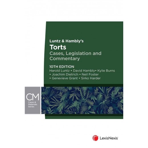 Luntz & Hambly’s Torts: Cases, Legislation and Commentary 10th ed