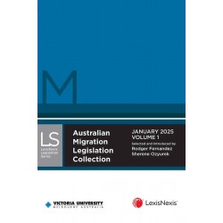 Australian Migration Legislation Collection January 2025 Australian Migration Legislation Collection January 2025