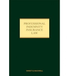 Professional Indemnity Insurance Law 3rd ed