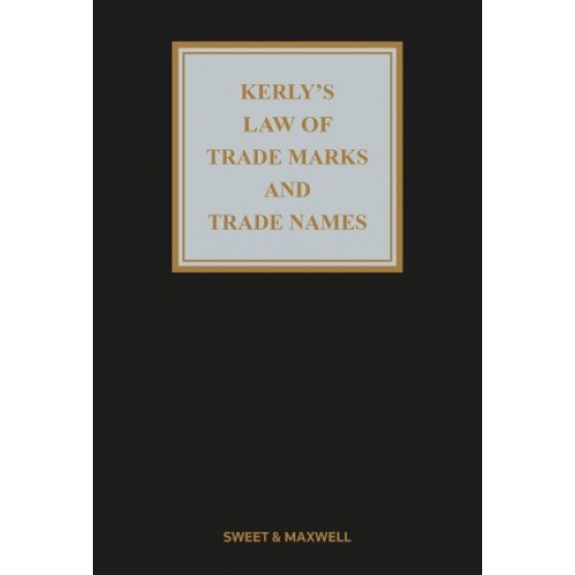 Kerly's Law of Trade Marks and Trade Names 17th ed