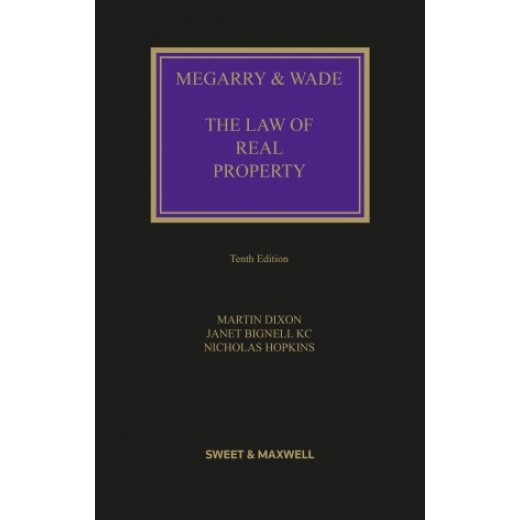 * Megarry & Wade: The Law of Real Property 10th ed