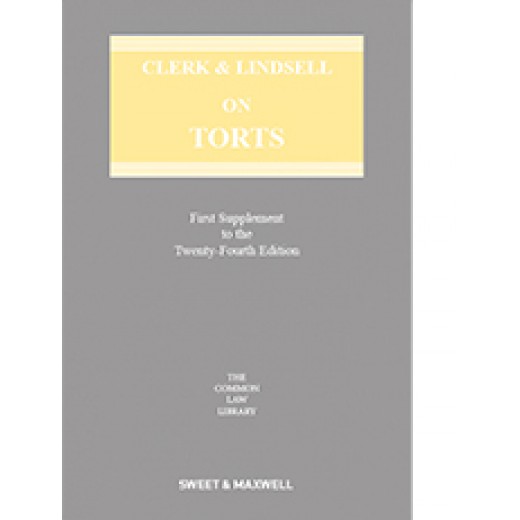 * Clerk & Lindsell on Torts 24th ed: 1st Supplement