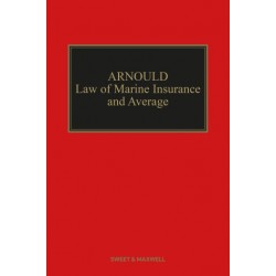 Arnould's Law of Marine Insurance and Average 21st ed