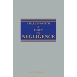 Charlesworth & Percy on Negligence 16th ed Charlesworth & Percy on Negligence 16th ed
