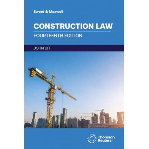 Construction Law: Law and Practice Relating to the Construction Industry 14th ed