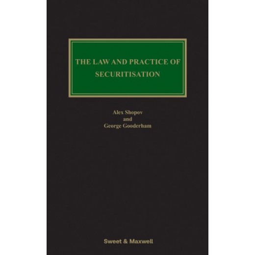 * The Law and Practice of Securitisation