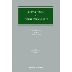 * Goff & Jones on Unjust Enrichment 10th ed: 1st Supplement * Goff & Jones on Unjust Enrichment 10th ed: 1st Supplement