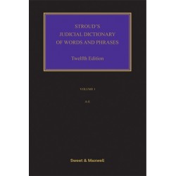 Stroud's Judicial Dictionary of Words and Phrases 12th ed