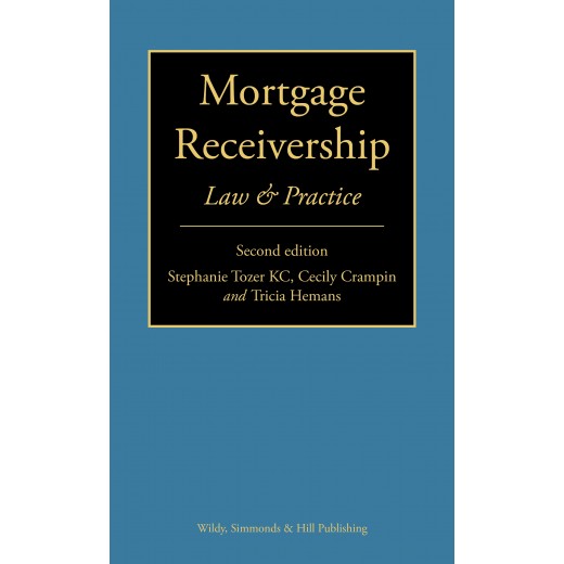 * Mortgage Receivership: Law and Practice 2nd ed