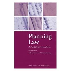 * Planning Law: A Practitioner's Handbook 2nd ed