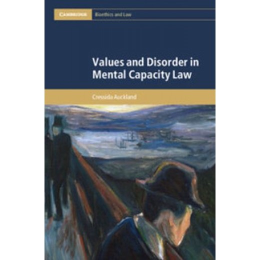 * Values and Disorder in Mental Capacity Law