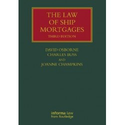 The Law of Ship Mortgages 3rd ed