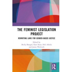 The Feminist Legislation Project: Rewriting Laws for Gender-Based Justice