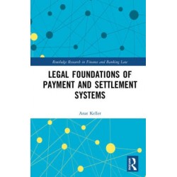 Legal Foundations of Payment and Settlement Systems