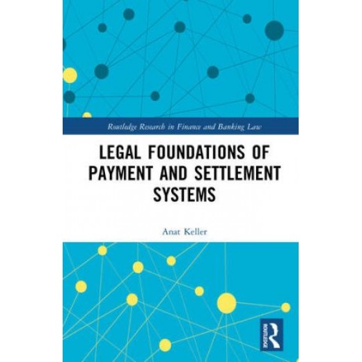 Legal Foundations of Payment and Settlement Systems