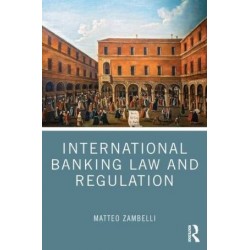 * International Banking Law and Regulation