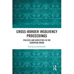 Cross-Border Insolvency Proceedings: Policies and Directives in the European Union