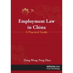 Employment Law in China: A Practical Guide