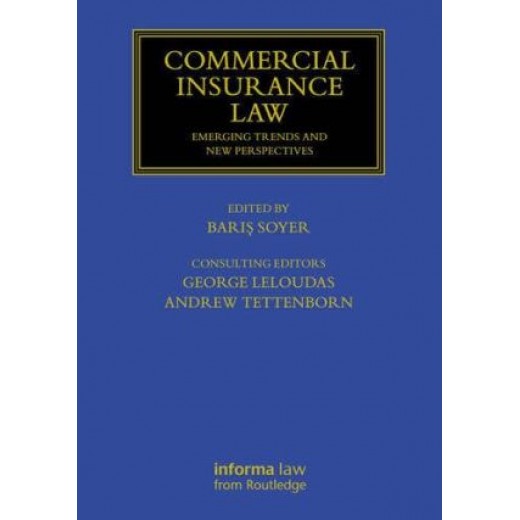 * Commercial Insurance Law: Emerging Trends and New Perspectives