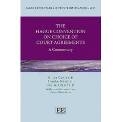The Hague Convention on Choice of Court Agreements: A Commentary