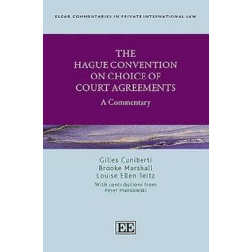 The Hague Convention on Choice of Court Agreements: A Commentary