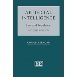 * Artificial Intelligence: Law and Regulation 2nd ed