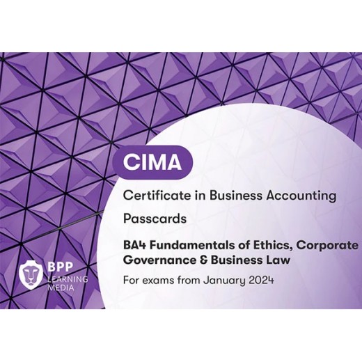 BPP CIMA - BA4 Fundamental of Ethics, Corporate Governances and Business Law PASSCARD 2024